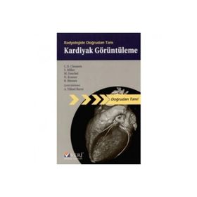 RADYOLOJIDE DOĞRUDAN TANI KARDIYAK GÖRÜNTÜLEME - A. YÜKSEL BARUT
