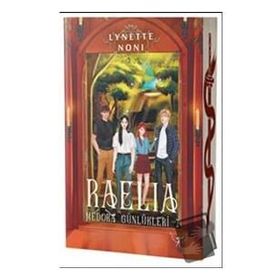 Raelia - Lynette Noni