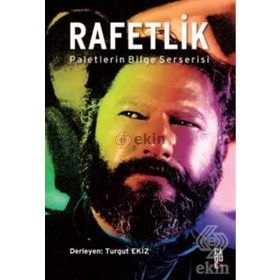 RAFETLIK PALETLERIN BILGE SERSERISI - TURGUT EKIZ