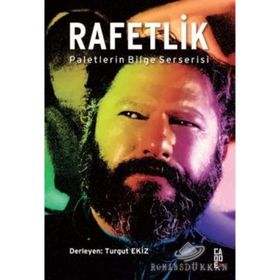 RAFETLIK PALETLERIN BILGE SERSERISI - TURGUT EKIZ