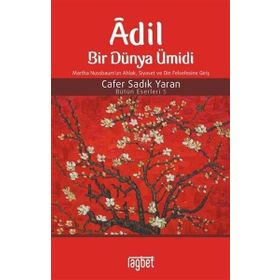 Rağbet Yayınları Adil Bir Dünya Ümidi Martha Nussbaum'un Ahlak Siyaset ve Din Felsefesine Giriş