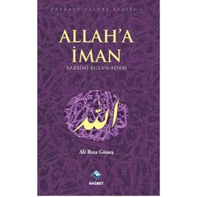 Rağbet Yayınları - Allah'a İman