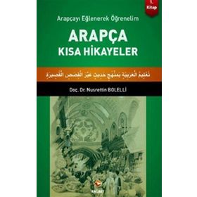 Rağbet Yayınları Arapçayı Eğlenerek Öğrenelim Arapça Kısa Hikayeler