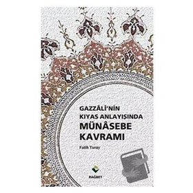 Rağbet Yayınları Gazzali'nin Kıyas Anlayışında Münasebe Kavramı