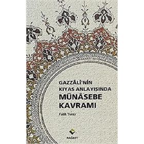 Rağbet Yayınları Gazzali'nin Kıyas Anlayışında Münasebe Kavramı