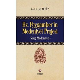 Rağbet Yayınları - Hz.Peygamber'in Medeniyet Projesi