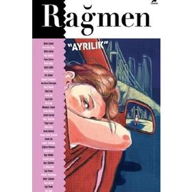 Rağmen 3 - Ayrılık - Mine Söğüt