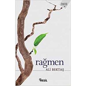 RAĞMEN - ALI BEKTAŞ