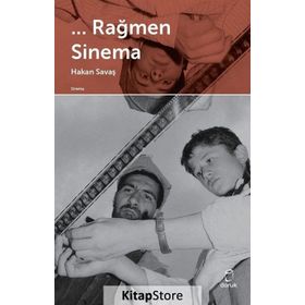 Rağmen Sinema - Hakan Savaş