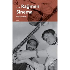 Rağmen Sinema - Hakan Savaş