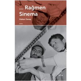 Rağmen Sinema - Hakan Savaş