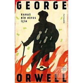 Rahat Bir Nefes İçin-George Orwell