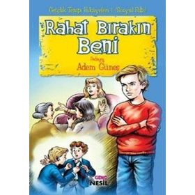 RAHAT BIRAKIN BENI GENÇLİK TERAPI HIKAYELERI-1 (SOSYAL FOBI) - ADEM GÜNEŞ