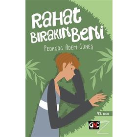 RAHAT BIRAKIN BENI GENÇLİK TERAPI HIKAYELERI-1 (SOSYAL FOBI) - ADEM GÜNEŞ