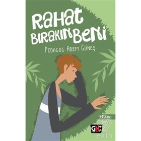 RAHAT BIRAKIN BENI GENÇLİK TERAPI HIKAYELERI-1 (SOSYAL FOBI) - ADEM GÜNEŞ
