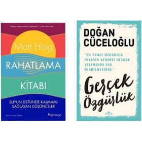 Rahatlama Kitabı - Matt Haig - Gerçek Özgürlük - Doğan Cüceloğlu