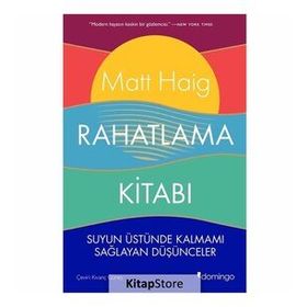Rahatlama Kitabı - Matt Haig