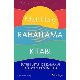 Rahatlama Kitabı - Matt Haig
