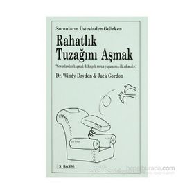 RAHATLIK TUZAĞINI AŞMAK - WINDY DRYDEN; JACK GORDON