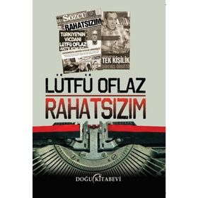 Rahatsızım - Lütfü Olfaz