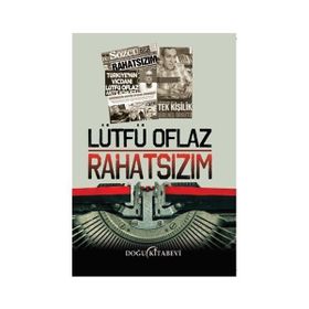 Rahatsızım - Lütfü Olfaz