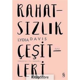 Rahatsızlık Çeşitleri - Lydia Davis
