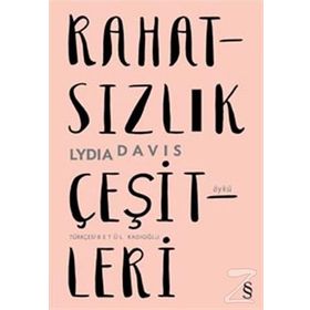 Rahatsızlık Çeşitleri - Lydia Davis