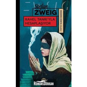 Rahel Tanrı'yla Hesaplaşıyor - Stefan Zweig
