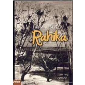 RAHIKA - FATMA ESEN