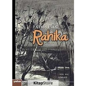 RAHIKA - FATMA ESEN