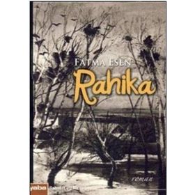 RAHIKA - FATMA ESEN