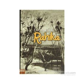 RAHIKA - FATMA ESEN