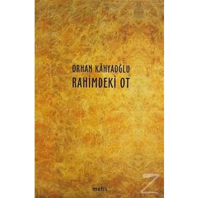 RAHIMDEKI OT - ORHAN KÂHYAOĞLU