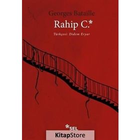 RAHIP C. - GEORGES BATAILLE