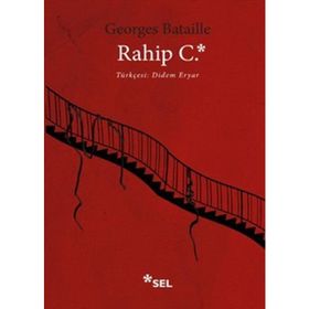 RAHIP C. - GEORGES BATAILLE