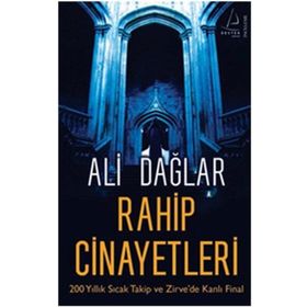 RAHIP CINAYETLERI 200 YILLIK SICAK TAKIP VE ZIRVE'DE KANLI FINAL - ALI DAĞLAR