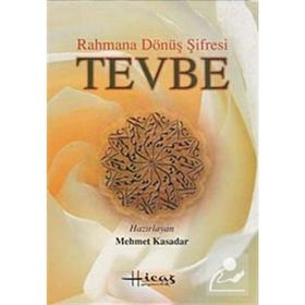 Rahmana Dönüş Şifresi Tevbe - Mehmet Kasadar