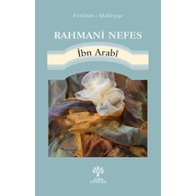 Rahmani Nefes - Muhyiddin İbni Arabi