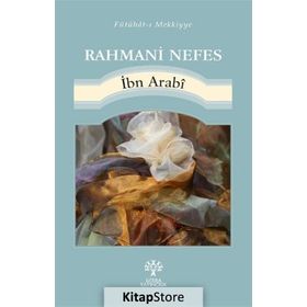 Rahmani Nefes - Muhyiddin İbni Arabi