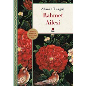 Rahmet Ailesi - Ahmet Turgut