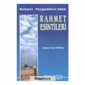 Rahmet Esintileri - Osman Nuri Topbaş