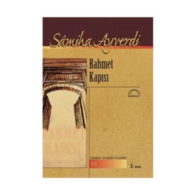 Rahmet Kapısı - Samiha Ayverdi