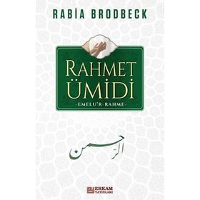 Rahmet Ümidi - Rabia Brodbeck