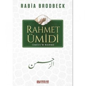 Rahmet Ümidi - Rabia Brodbeck
