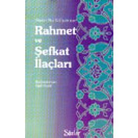 RAHMET VE ŞEFKAT İLAÇLARI (O.BOY-K.KAPAK) TÜRKÇE - BEDİÜZZAMAN SAID NURSI