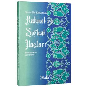 RAHMET VE ŞEFKAT İLAÇLARI (O.BOY-K.KAPAK) TÜRKÇE - BEDİÜZZAMAN SAID NURSI