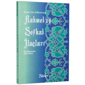 RAHMET VE ŞEFKAT İLAÇLARI (O.BOY-K.KAPAK) TÜRKÇE - BEDİÜZZAMAN SAID NURSI