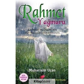 Rahmet Yağmuru - Muharrem Uçan