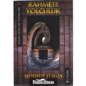 Rahmete Yolculuk - Mehmed Alagaş