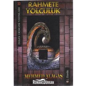 Rahmete Yolculuk - Mehmed Alagaş